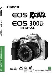 Canon EOS 300D manual. Camera Instructions.